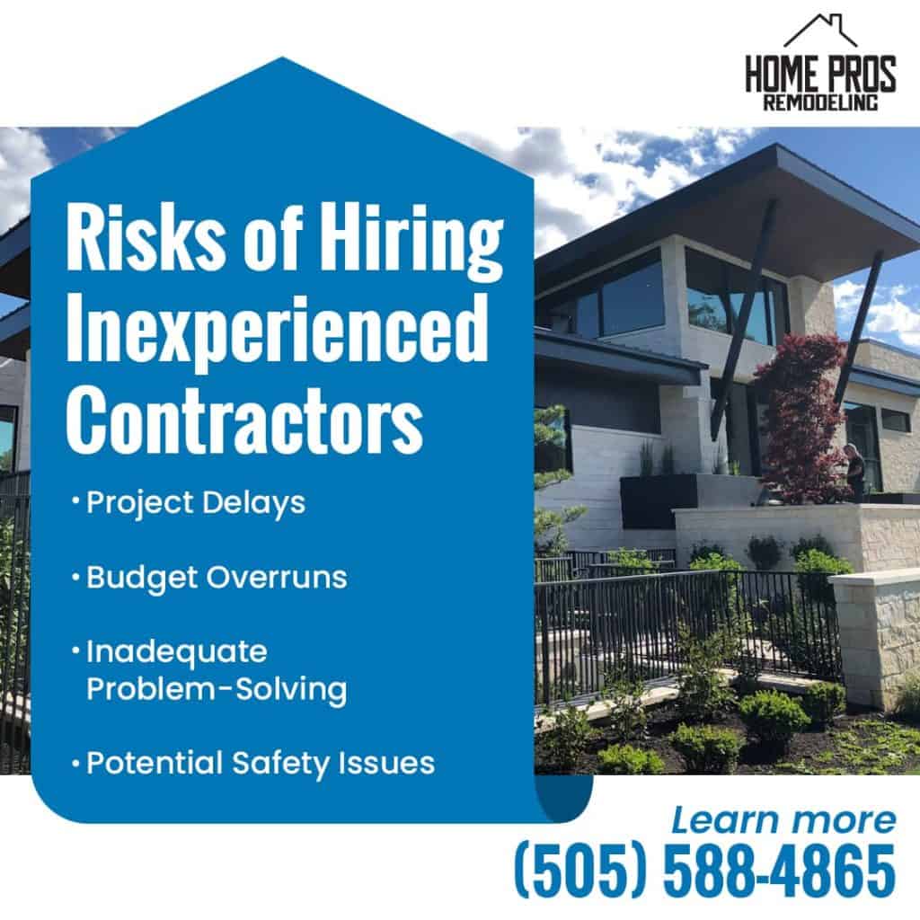 risk of hiring inexperienced contractors