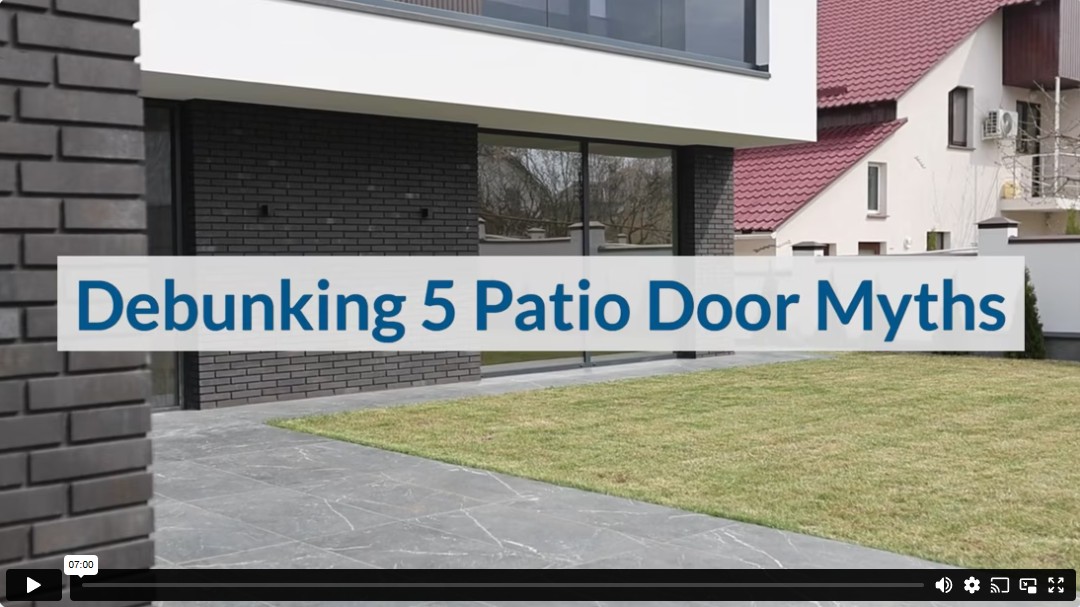 What “Debunking 5 Patio Door Myths