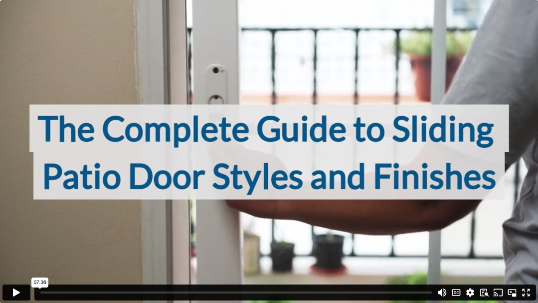 The Complete Guide to Sliding Patio Door Styles and Finishes